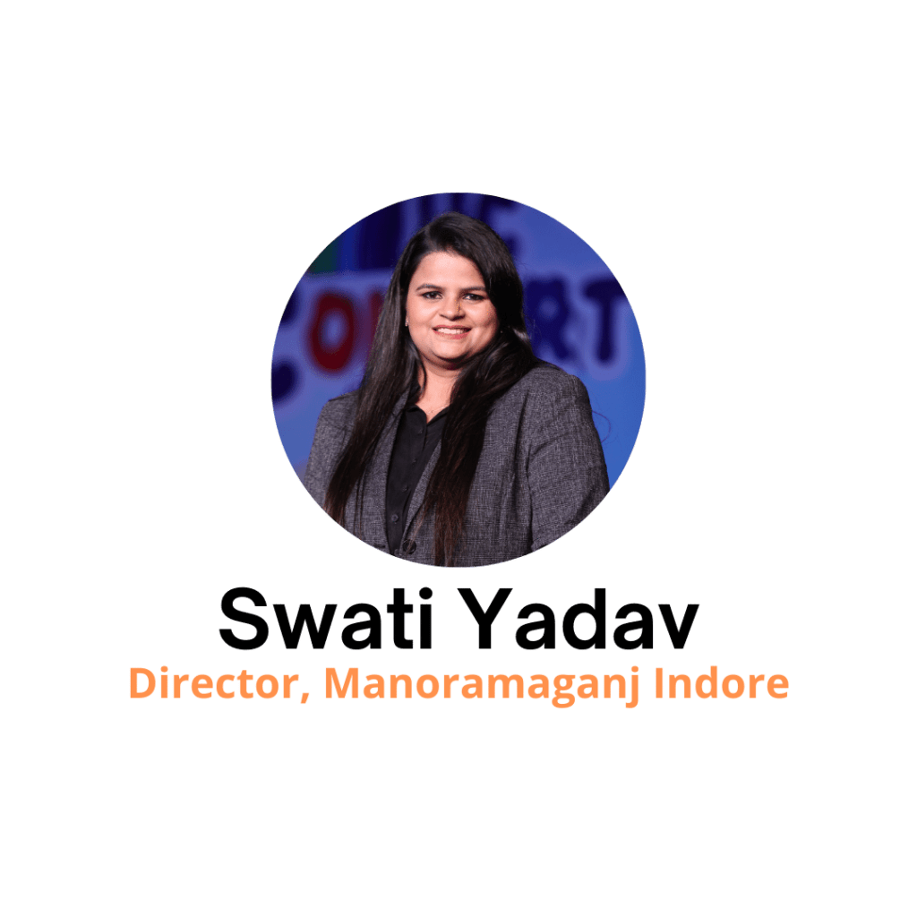Swati Yadav Director Manoramaganj Indore
