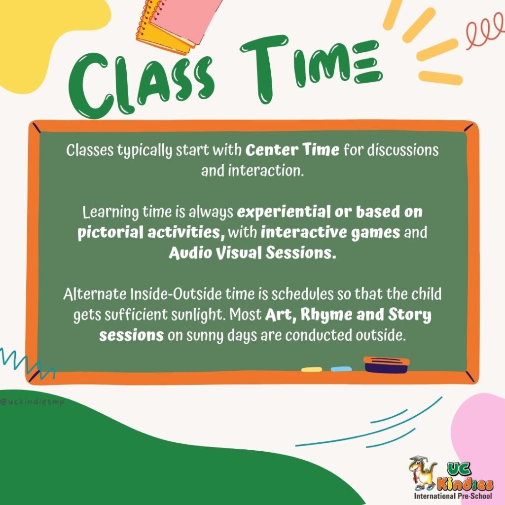 A typical Day at UC Kindies : Daily routine - Class time
